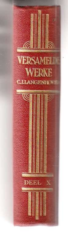 Versamelde Werke - CJ Langenhoven Boek X 1942