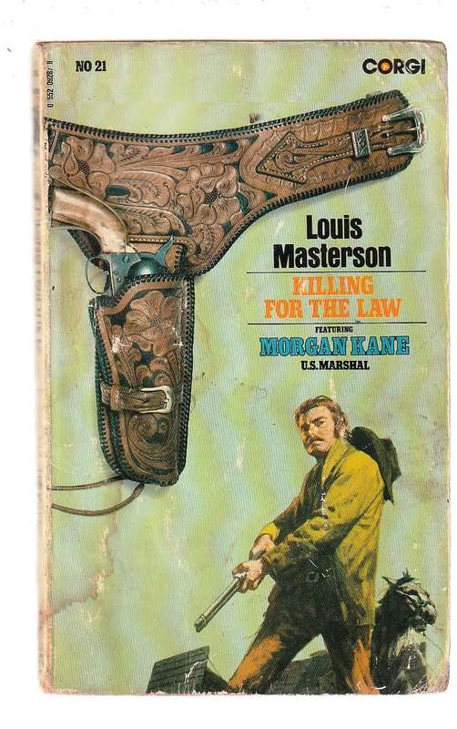 Killing for the Law - Louis Masterson - Western - Morgan Kane no 21