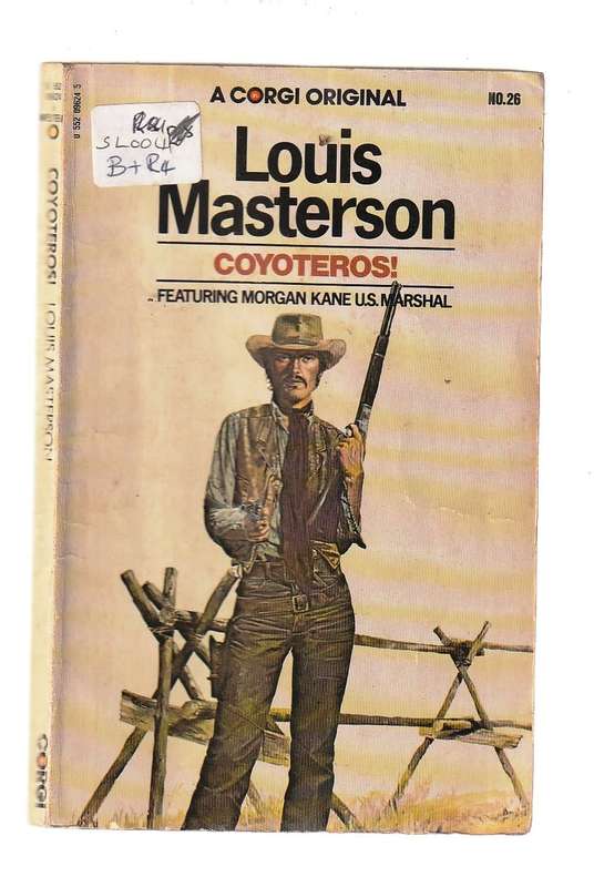 Coyoteros - Louis Masterson - Morgan Kane 26 Western