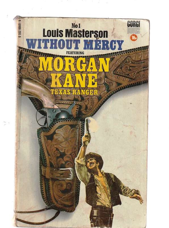 Without Mercy - Louis Masterson - Morgan Kane 1 - Western