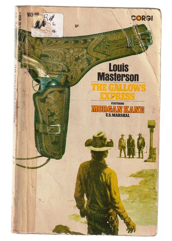 The Gallows Express - Louis Masterson - Morgan Kane 19 - Western