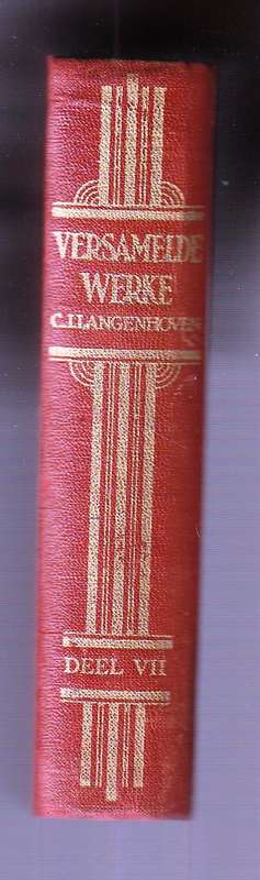 Versamelde Werke - CJ Langenhoven Boek VII - 1937