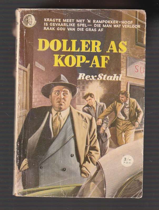 Doller as kop-af - Rex Stahl - sebra boek - speurverhaal
