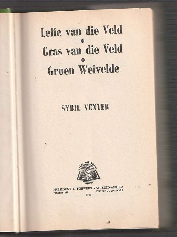 Sybil Venter Omnibus - Lelie van die veld - Gras van die veld - Groen Weivelde