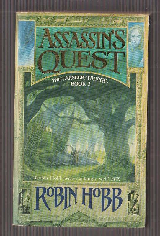 Assassins Quest - Robin Hobb - The Farseer Trilogy Book 3