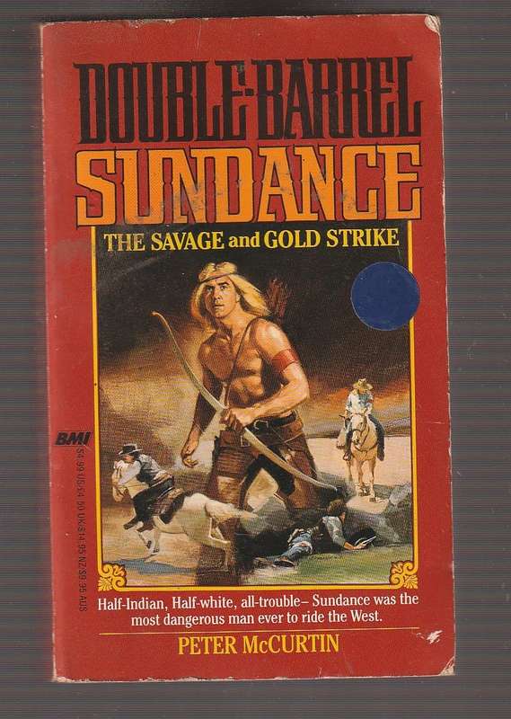 Sundance Double Western - Peter McCurtin - The Savage & Gold Strike