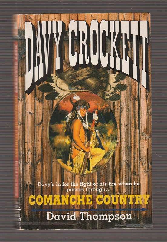 Comanche country - David Thompson - Davy Crockett western no 6
