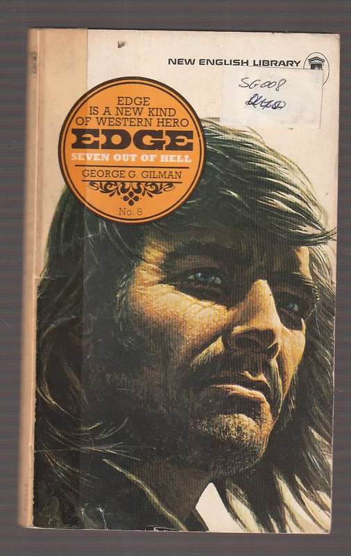 Seven out of hell - George G Gilman - Edge Western no 8