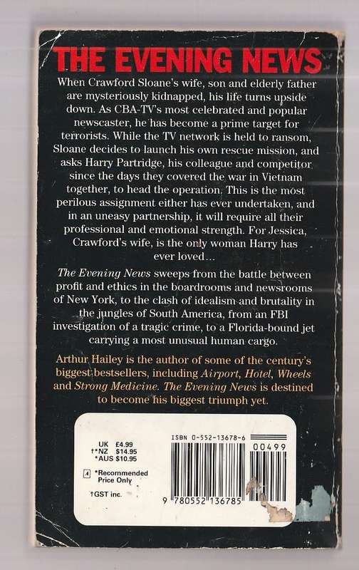 The Evening News - Arthur Hailey - Battle between profit and ethics - kidnappings etc