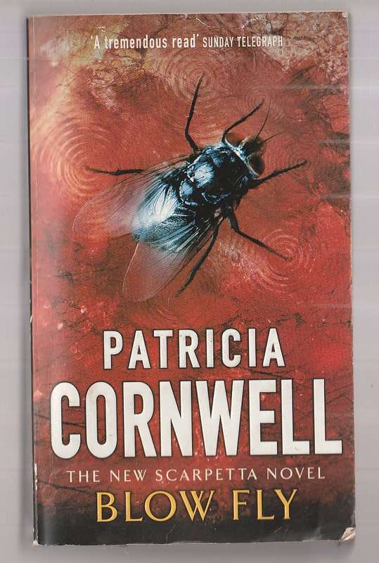 Blow Fly - Patricia Cornwell - What endgame could the wolfman have in mind for Scarpetta?