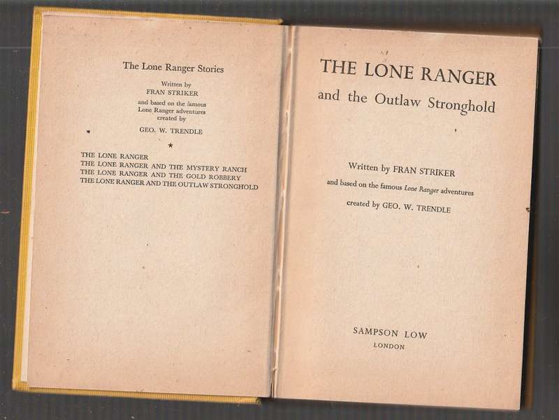 The Lone Ranger and the Outlaw Stronghold - Fran Striker - Western - Lone Ranger no 4
