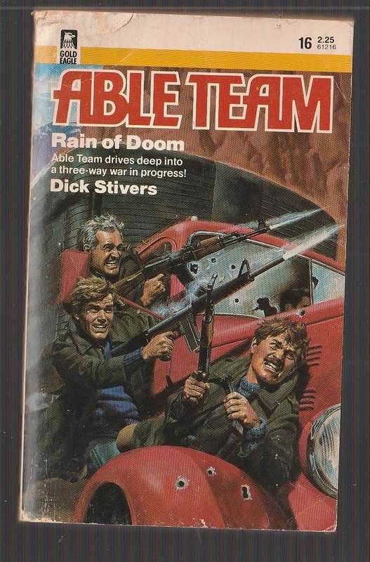 Able Team - Dick Stivers - Rain of Doom (16) - A Three way war in the Middle East