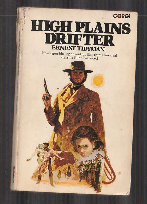 High plains Drifter - Ernest Tidyman - Western (movie adaption)