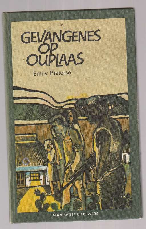 Gevangenis op Ouplaas - Emily Pieterse - Jeug avontuur