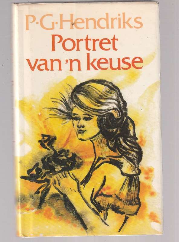 Portret van Keuse - PG Hendriks - Friedrich le op sterwe - sy lewe flits by hom verby
