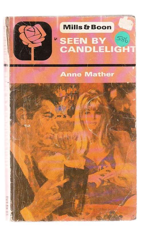 Seen by Candlelight - Anne Mather - Mills & Boon