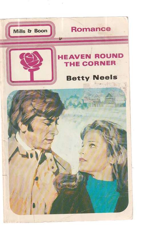 Heaven round the Corner - Betty Neels - Mills & Boon