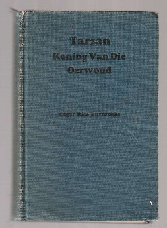 Tarzan Koning van die Oerwoud - Edgar Rice Burroughs - APB nr 7 AM van Schoor vertaling