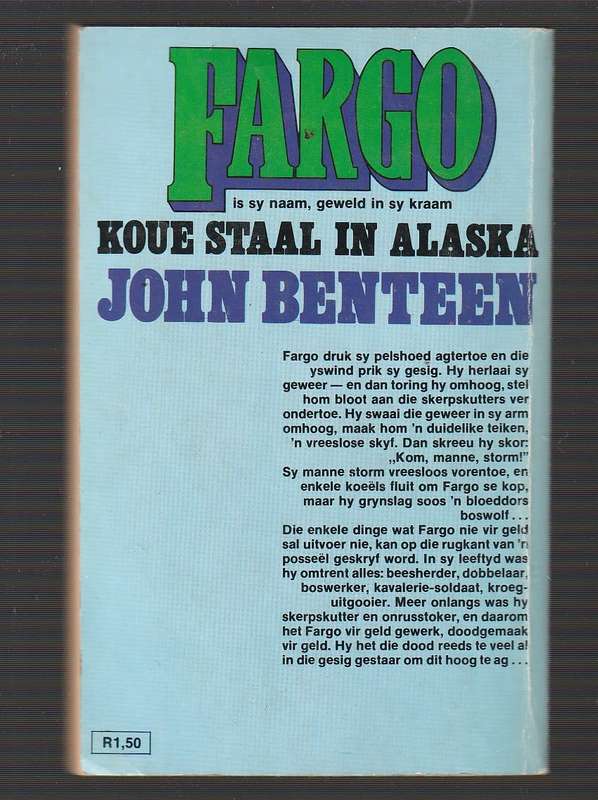 Koue staal in Alaska - John Benteen  Fargo Western (Alaska Steel)