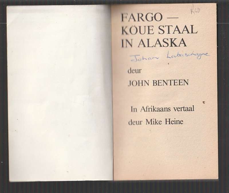 Koue staal in Alaska - John Benteen  Fargo Western (Alaska Steel)