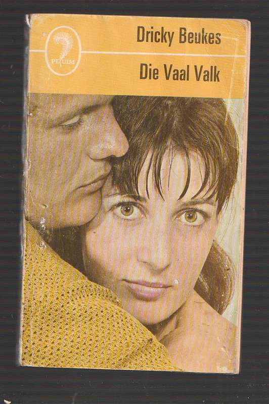 Die Vaal Valk - Dricky Beukes - Die romanse van n vaal valk