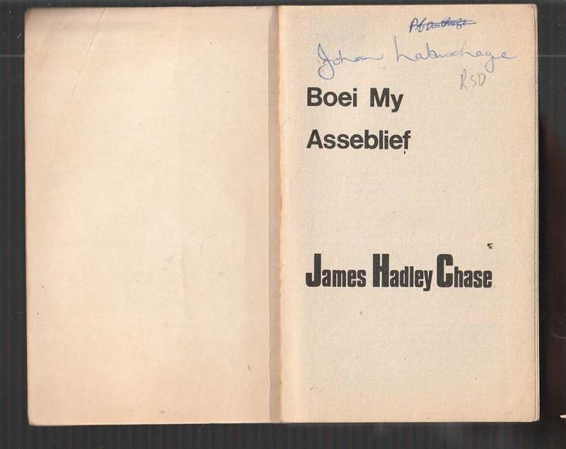 Boei my asseblief - James Hadley Chase - (Not safe to be here)