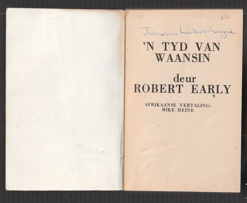n Tyd van Waansin - Robert Early (A time of madness)  Spanning - terrorisme - liefde