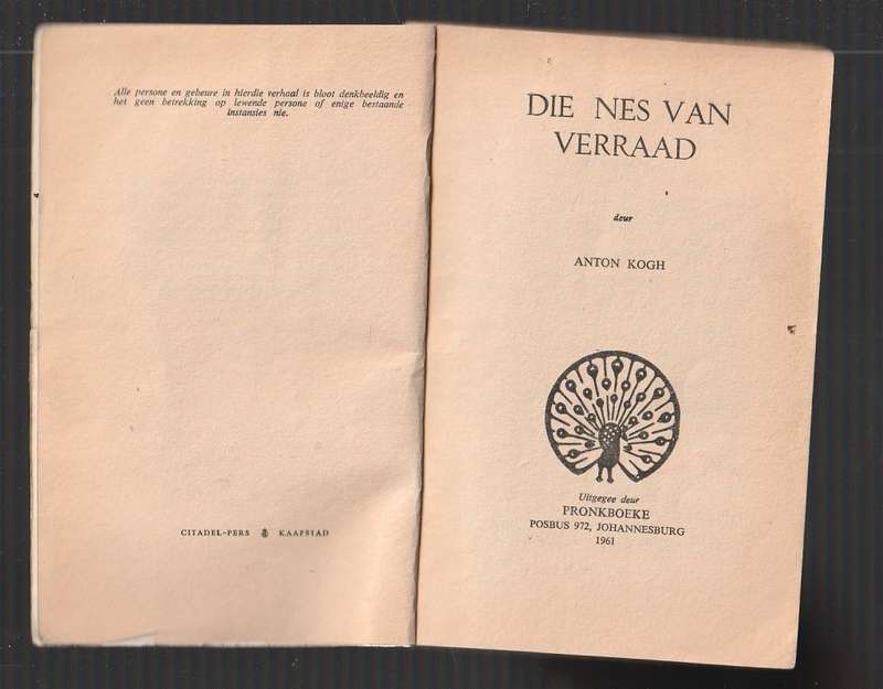 Die nes van Verraad - Anton Kogh - Pronk boek speurverhaal