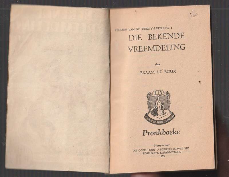 Die bekende vreemdeling - Braam le Roux - Temmers van die woestyn 1