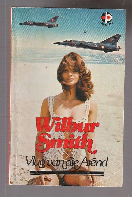 Vlug van die Arend - Wilbur Smith - Eagle in the sky