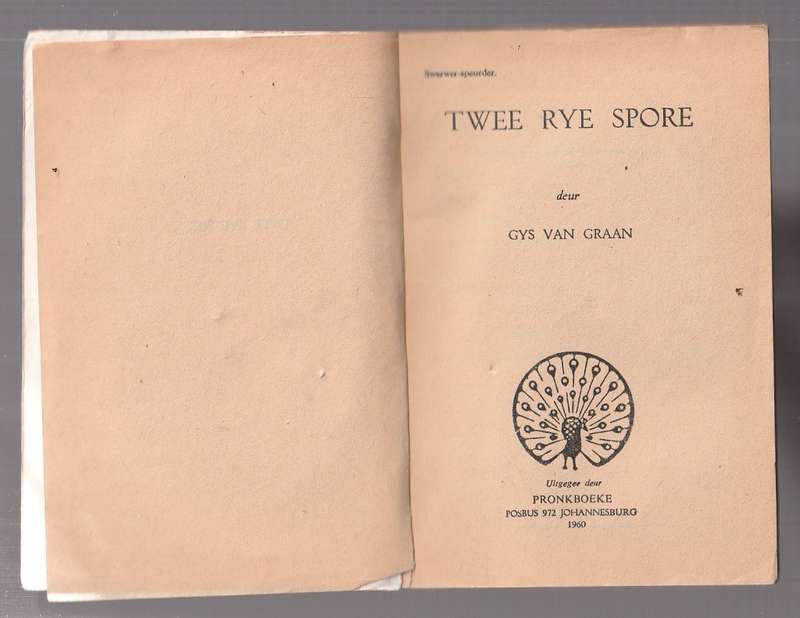 Twee rye Spore - Gys van Graan - Swerwer Speurder reeks Pronk