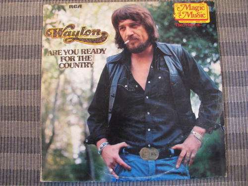 Waylon Jennings - Are you ready for the country LP record
