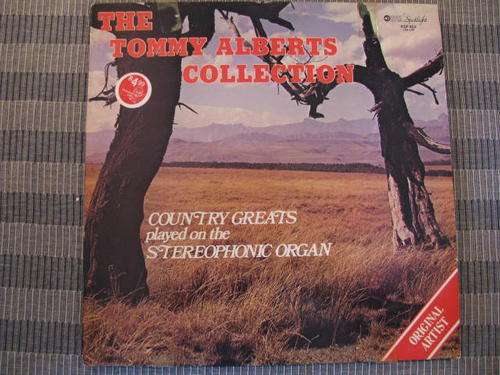 The Tommy Alberts collection - Country greats played on stereophonic organ LP