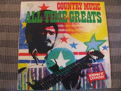 Country Music all time greats LP
