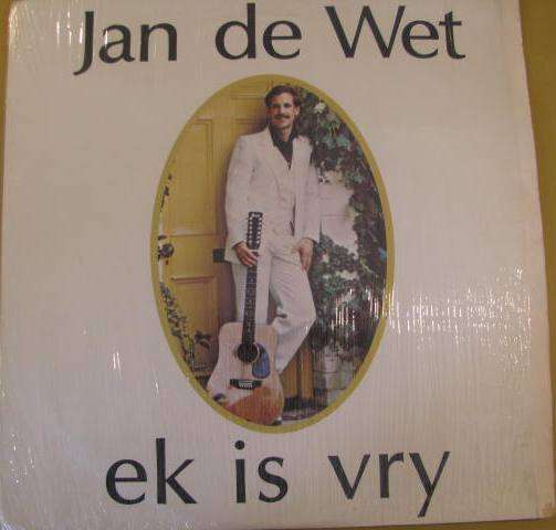 Jan De Wet -Ek is Vry LP