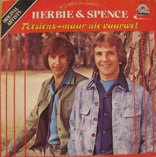 Herbie & Spence - Totsiens maar nie vaarwel LP Record
