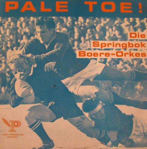 Pale toe -Die Springbok Boere Orkes LP Record