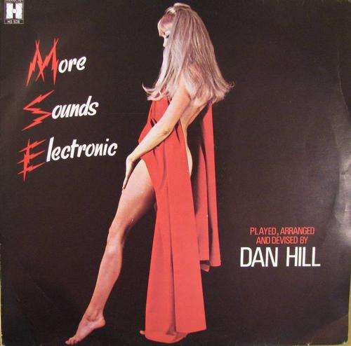 More Sounds Electronic - Dan Hill LP Record