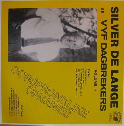 Silver de Lange se vyf dagbrekers vol 1 LP Record