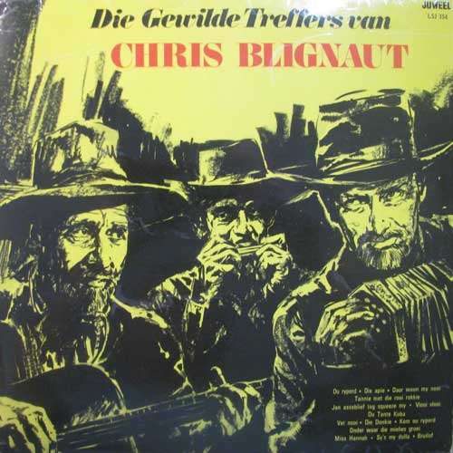 Chris Blignaut -Die Gewilde treffers van  LP Record