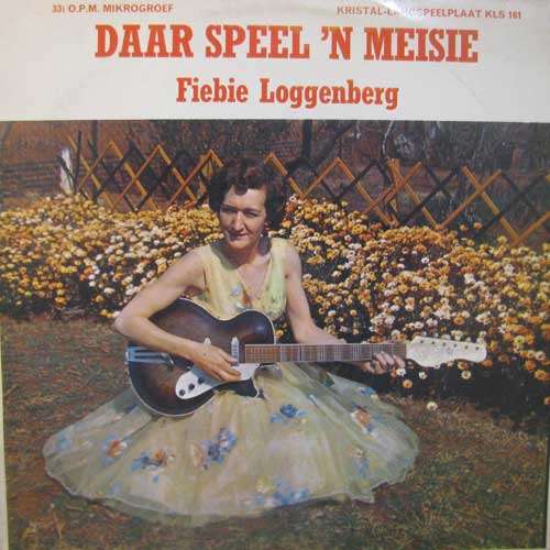 Fiebie Loggenberg - Daar speel n meisie LP Record