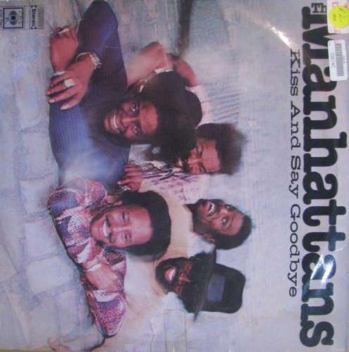 The Manhattens - Kiss and say Goodbye LP Record