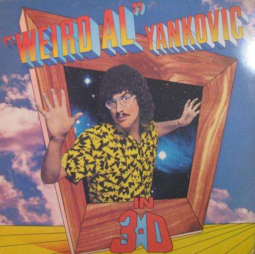 AL Yankovic - Weird AL Yankovic i n 3D -VG Lp record