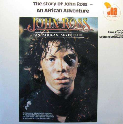 The Story of John Ross - An African adventure - Music by Zane Cronje - Ex  LP Record