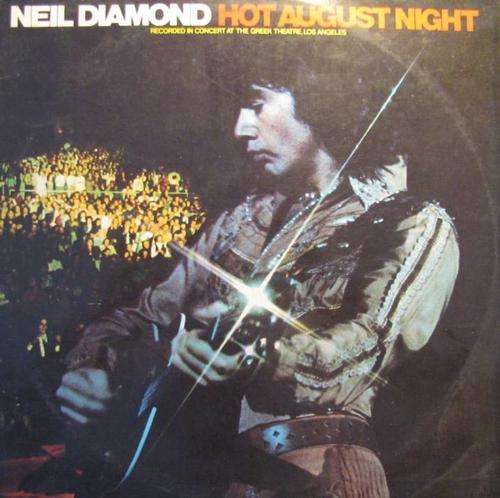 Neil Diamond - Hot August Night Double LP Record