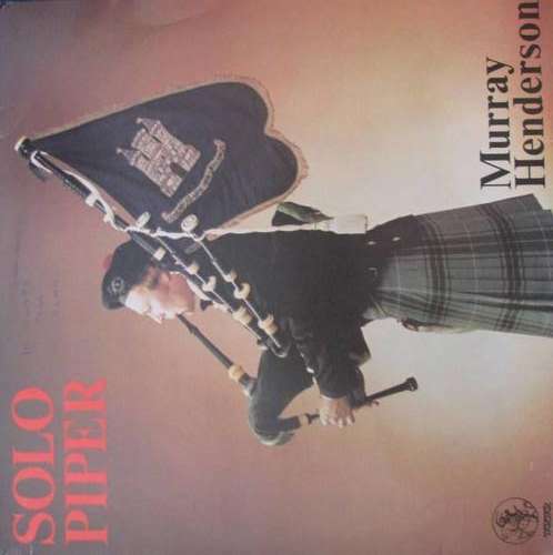 Murray Henderson - Solo Piper - Ex Scottish LP Record