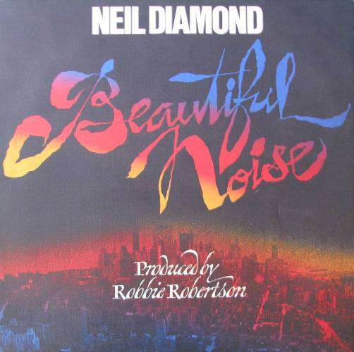 Neil Diamond - Beautiful Noise LP Record