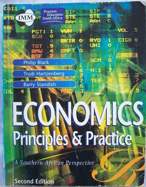 ECONOMICS - Principles & Practice: Phillip Black, Trudi Hartzenberg, Barry Standish