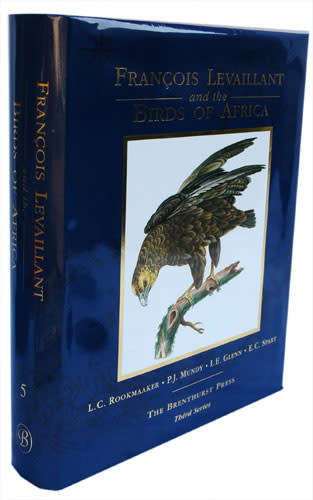 FRANCOIS LE VAILLANT AND THE BIRDS OF AFRICA
