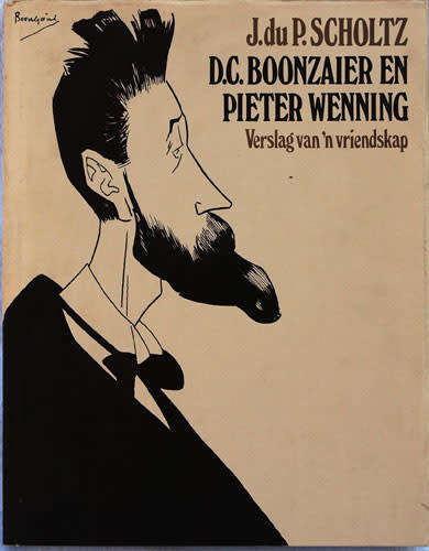 D.C. BOONZAIER EN PIETER WENNING Verslag van `n Vriendskap -- J. du P. Scholtz